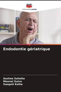Produktbild: Endodontie g&eacute;riatrique