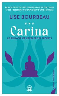 Produktbild: Carina : le pouvoir de r&eacute;v&eacute;ler ses secrets