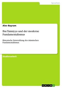 Produktbild: Ibn Taimiyya und der moderne Fundamentalismus