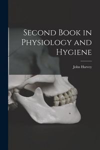 Produktbild: Second Book in Physiology and Hygiene