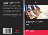 Produktbild: Aprendizagem de L&iacute;nguas Assistida por Computador (CALL)
