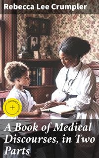 Produktbild: A Book of Medical Discourses, in Two Parts