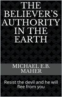 Produktbild: The Believer's Authority in the Earth