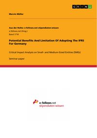 Produktbild: Potential Benefits And Limitation Of Adopting The IFRS For Germany
