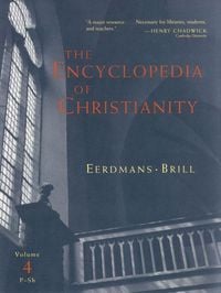 Produktbild: The Encyclopedia of Christianity, Volume 4 (P-Sh)
