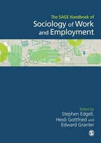 Produktbild: The SAGE Handbook of the Sociology of Work and Employment