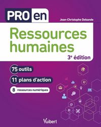 Produktbild: Pro en Ressources Humaines : 75 Outils et 11 Plans D'Action