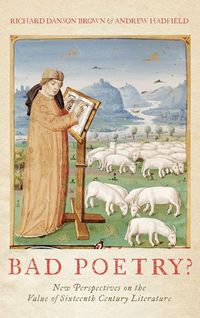 Produktbild: Bad Poetry? New Perspectives on the Value of Sixteenth-Century Literature