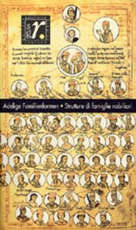 Bild vom Artikel Adelige Familienformen im Mittelalter/Strutture di famiglie nobiliari nel Medioevo vom Autor Giuseppe Albertoni