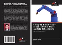 Produktbild: Sviluppo di un braccio robotico Pick-n-Place guidato dalla visione