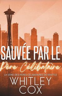 Produktbild: Sauv&eacute;e par le P&egrave;re C&eacute;libataire