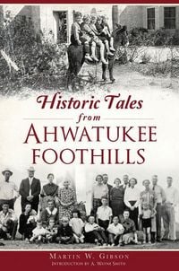 Produktbild: Historic Tales from Ahwatukee Foothills