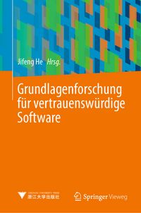 Produktbild: Grundlagenforschung f&uuml;r vertrauensw&uuml;rdige Software