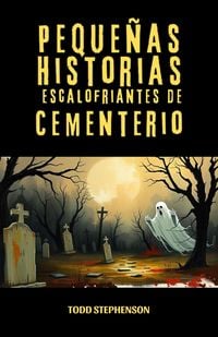 Produktbild: Peque&ntilde;as Historias Escalofriantes de Cementerio