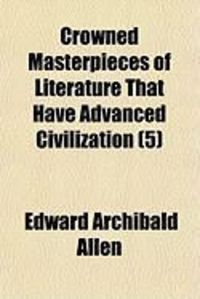 Produktbild: Crowned Masterpieces of Literature That Have Advanced Civilization (5)