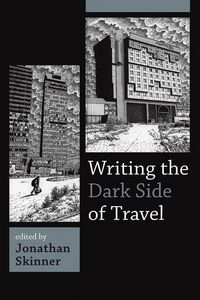 Produktbild: Writing the Dark Side of Travel