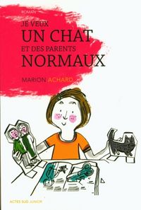 Produktbild: Je veux un chat et des parents normaux