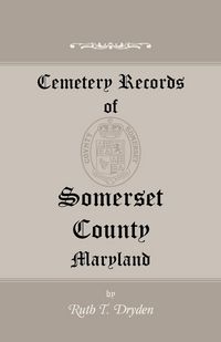 Produktbild: Cemetery Records of Somerset County, Maryland