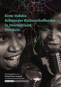 Bild vom Artikel Erste Indaba Schwarzer Kulturschaffender in Deutschland vom Autor Philipp Khabo Koepsell