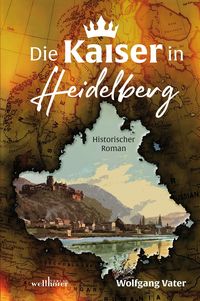 Bild vom Artikel Die Kaiser in Heidelberg vom Autor Wolfgang Vater