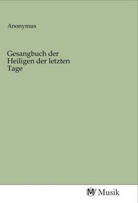 Produktbild: Gesangbuch der Heiligen der letzten Tage