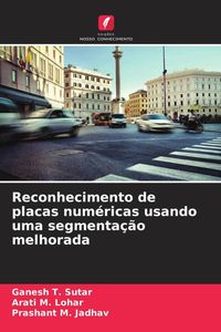 Produktbild: Reconhecimento de placas num&eacute;ricas usando uma segmenta&ccedil;&atilde;o melhorada