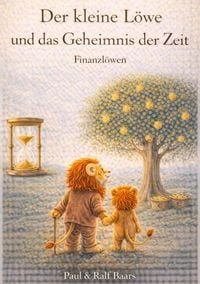Produktbild: Der kleine L&ouml;we und das Geheimnis der Zeit