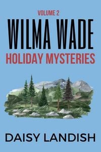 Produktbild: Wilma Wade Holiday Mysteries