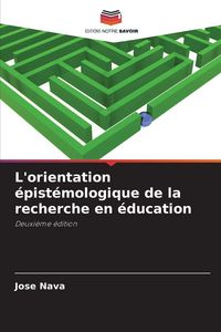 Produktbild: L'orientation &eacute;pist&eacute;mologique de la recherche en &eacute;ducation