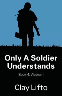 Produktbild: Only a Soldier Understands - Book 4