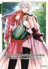 Produktbild: Aus der Zaubergilde versto&szlig;en - Mein Neuanfang als k&ouml;nigliche Hofmagierin 04