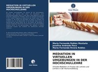 Produktbild: Mediation in Virtuellen Umgebungen in der Hochschullehre