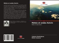 Produktbild: M&eacute;t&eacute;o et ondes Kelvin