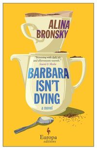 Bild vom Artikel Barbara Isn't Dying vom Autor Alina Bronsky