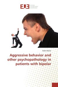 Produktbild: Aggressive behavior and other psychopathology in patients with bipolar