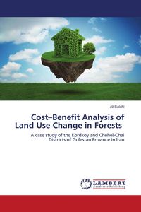 Produktbild: Cost-Benefit Analysis of Land Use Change in Forests