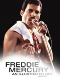 Produktbild: Blake, M: Freddie Mercury: An Illustrated Life