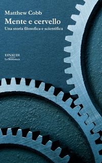 Produktbild: Mente e cervello. Una storia filosofica e scientifica