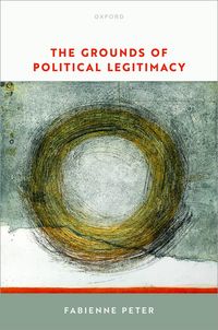 Produktbild: The Grounds of Political Legitimacy