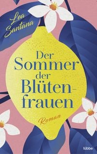 Produktbild: Der Sommer der Bl&uuml;tenfrauen