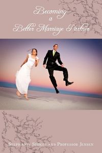 Produktbild: Becoming a Better Marriage Partner