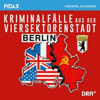 Produktbild: Kriminalf&auml;lle aus der Viersektorenstadt