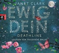 Produktbild: Clark, J: Deathline - Ewig dein/6 CDs