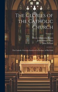 Produktbild: The Glories of the Catholic Church