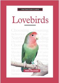 Produktbild: A New Owner's Guide to Lovebirds