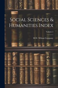 Produktbild: Social Sciences & Humanities Index; Volume 2