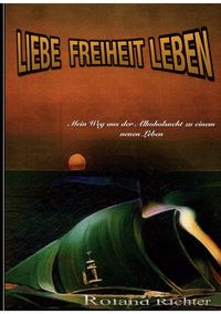 Produktbild: Liebe Freiheit Leben
