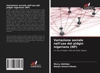 Produktbild: Variazione sociale nell'uso del pidgin nigeriano (NP)