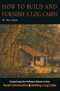 Produktbild: How to Build and Furnish a Log Cabin