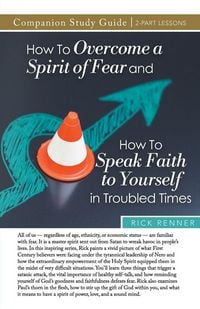 Produktbild: How to Overcome a Spirit of Fear and How to Speak Faith to Yourself in Troubled Times Study Guide